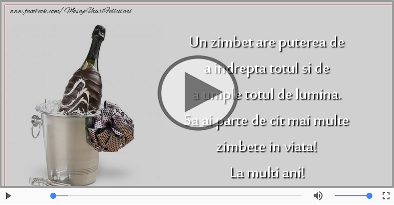 Sa ai parte de cit mai multe zimbete in viata! La multi ani!