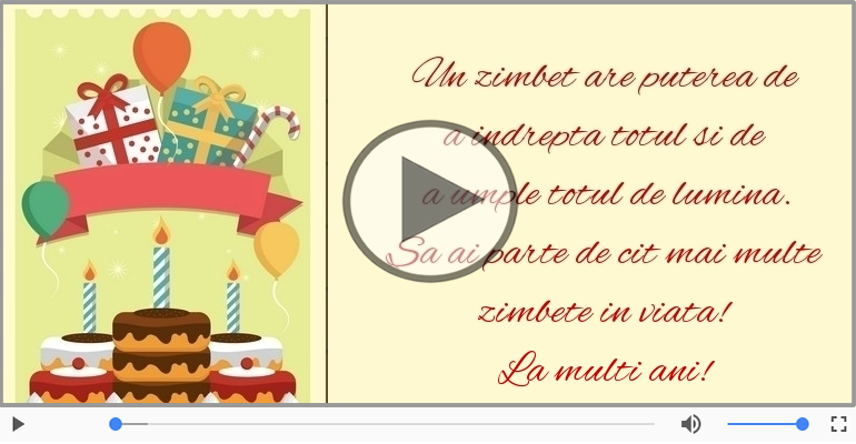 Sa ai parte de cit mai multe zimbete in viata! La multi ani!