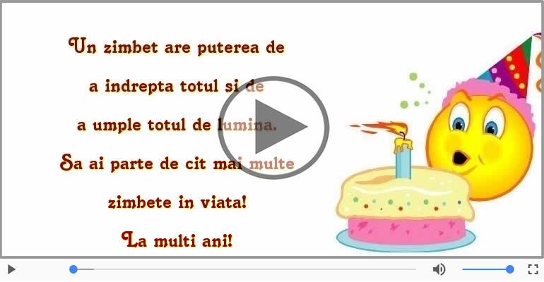 Sa ai parte de cit mai multe zimbete in viata! La multi ani!