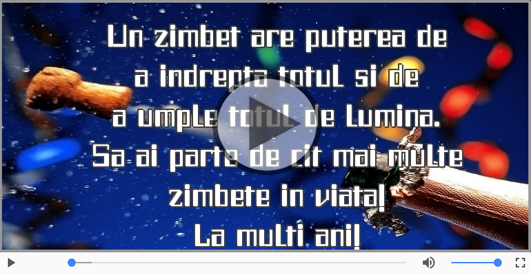 Sa ai parte de cit mai multe zimbete in viata! La multi ani!