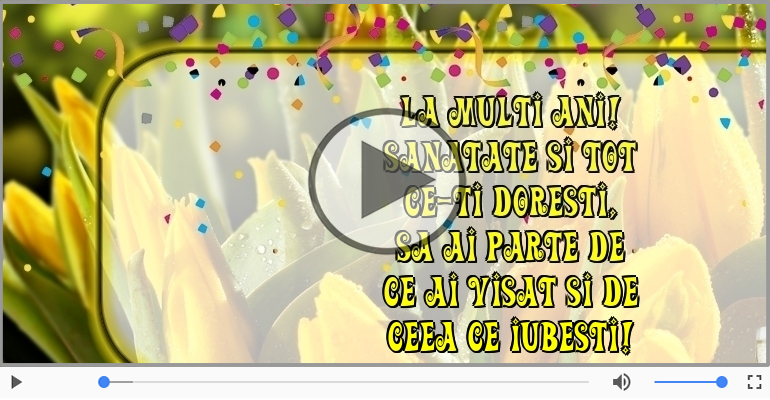 La multi ani! Sanatate si tot ce-ti doresti!