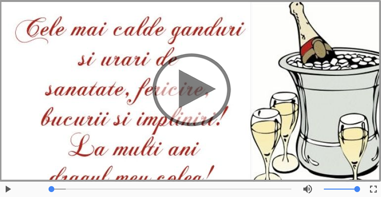 A mai trecut un an, La multi ani Colegul meu!