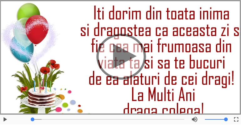 Felicitare muzicala de la multi ani pentru Colega!