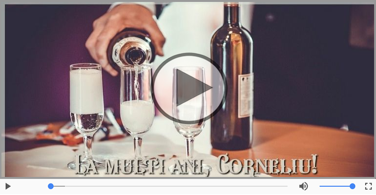 La multi ani, Corneliu!