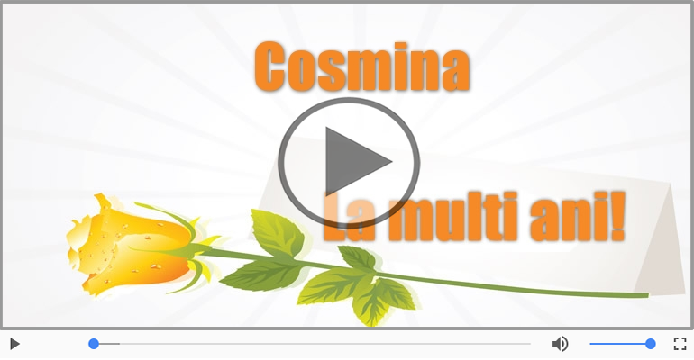 Felicitare muzicala - Happy Birthday Cosmina!
