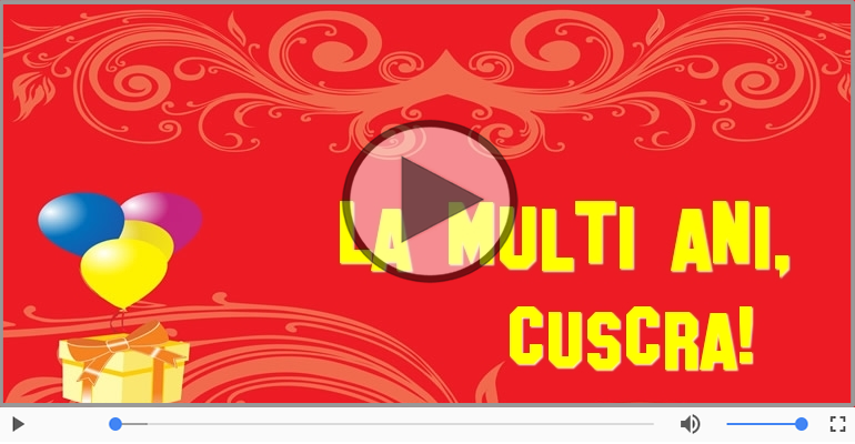 Cuscra, La multi ani!