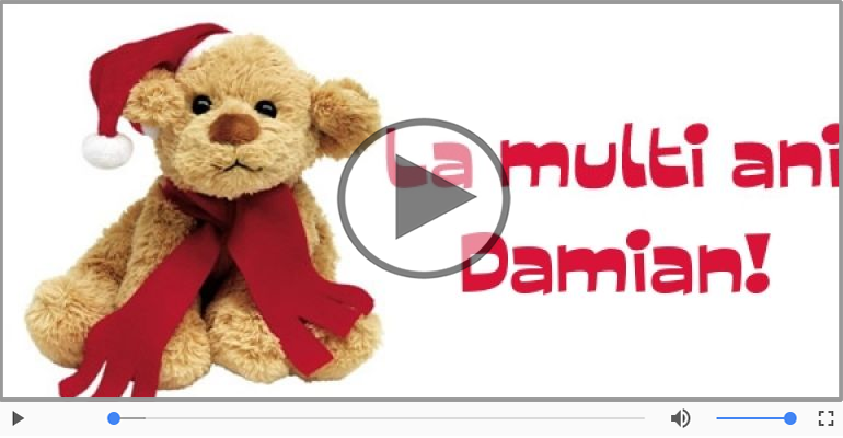 Felicitare muzicala de la multi ani pentru Damian!