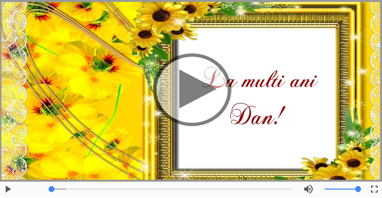 Felicitare muzicala - La multi ani, Dan!