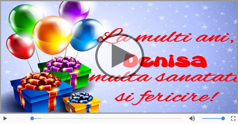 La multi ani, Denisa!