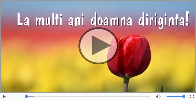 Felicitare muzicala - Happy Birthday Doamna diriginta!