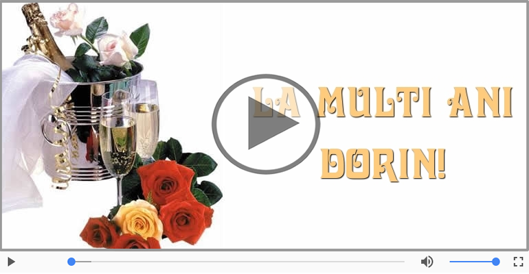 Dorin, La Multi Ani!