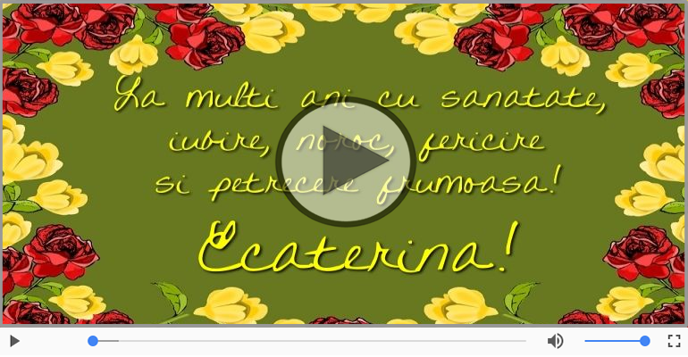 Felicitare muzicala de la multi ani pentru Ecaterina!