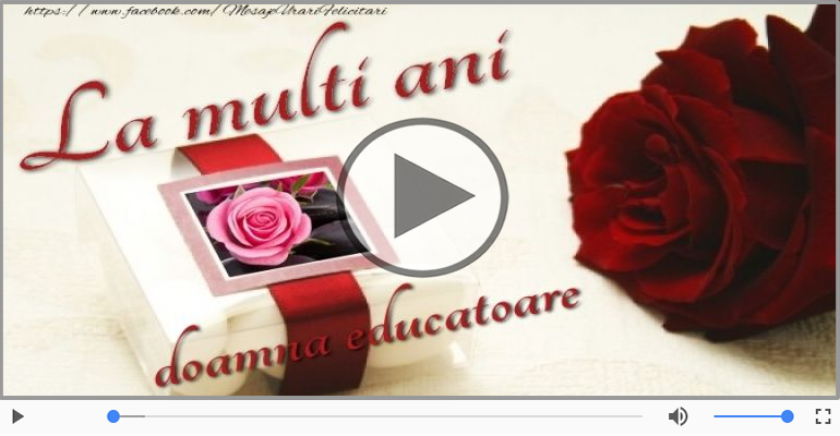 La multi ani, Doamna educatoare!