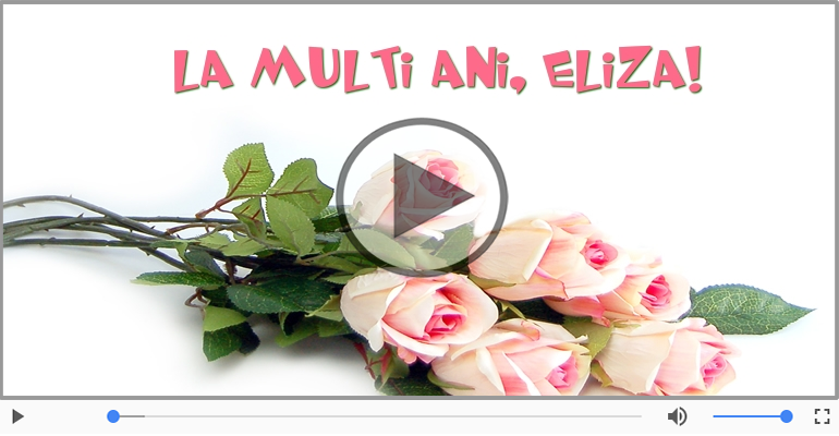 Eliza, La Multi Ani!