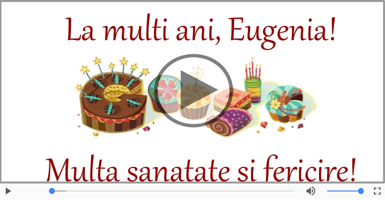 Felicitare muzicala de la multi ani pentru Eugenia!