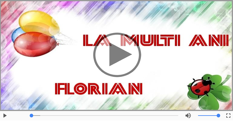 Florian, La Multi Ani!