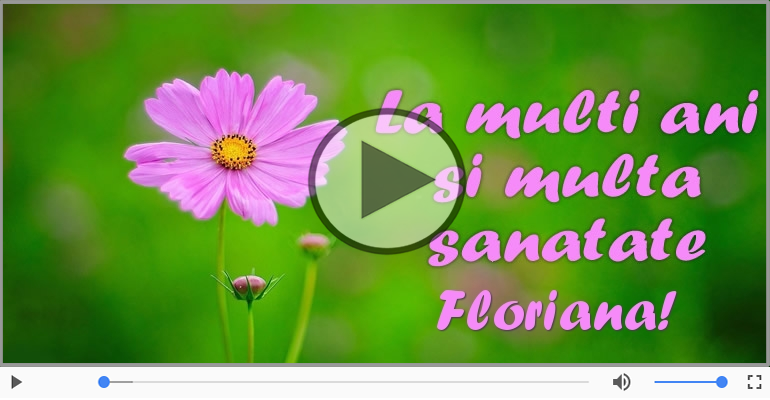 A mai trecut un an, La multi ani Floriana!