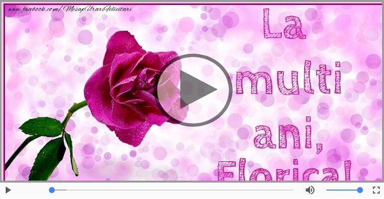 Felicitare muzicala - Happy Birthday Florica!