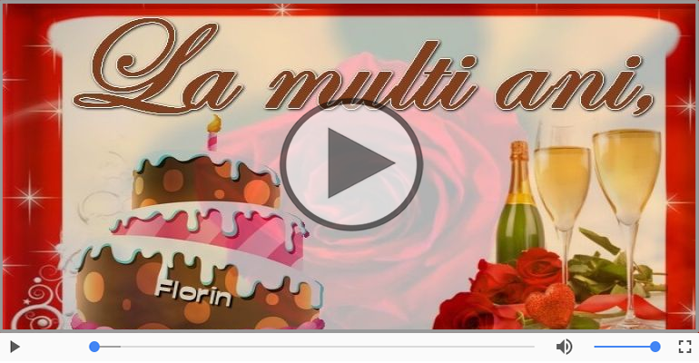 Florin, La Multi Ani!