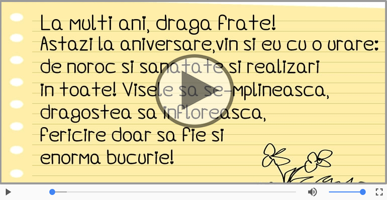 Felicitare muzicala de la multi ani pentru fratele tau!