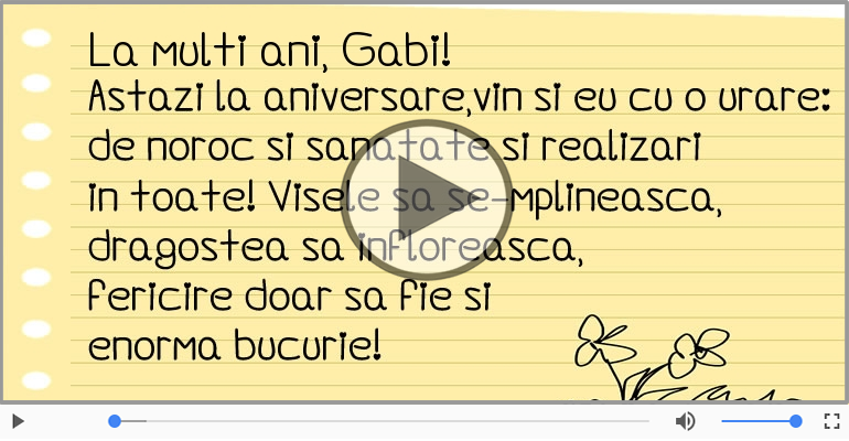 Felicitare muzicala - Multi ani traiasca pentru Gabi!