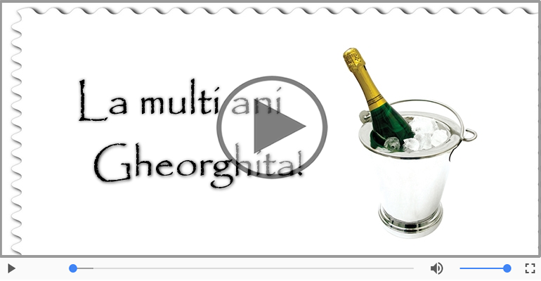 Felicitare muzicala de la multi ani pentru Gheorghita!