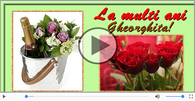 Felicitare muzicala - La multi ani, Gheorghita!