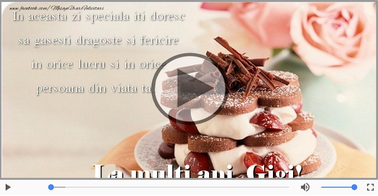 La multi ani cu sanatate, Gigi!