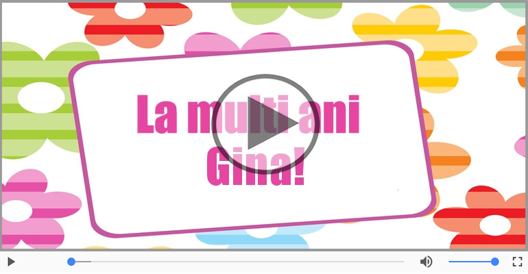 Felicitare muzicala de la multi ani pentru Gina!