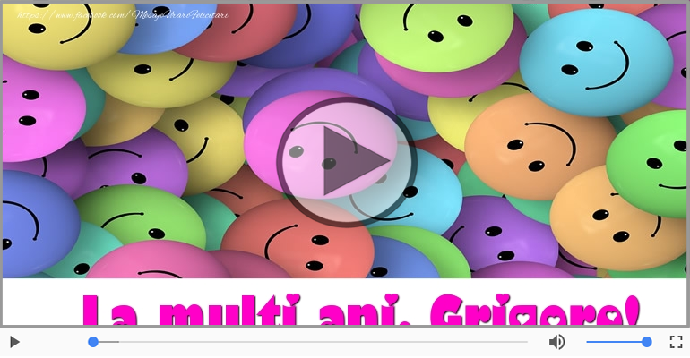 Felicitare muzicala de la multi ani pentru Grigore!