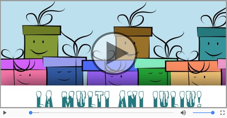 La multi ani cu sanatate, Iuliu!