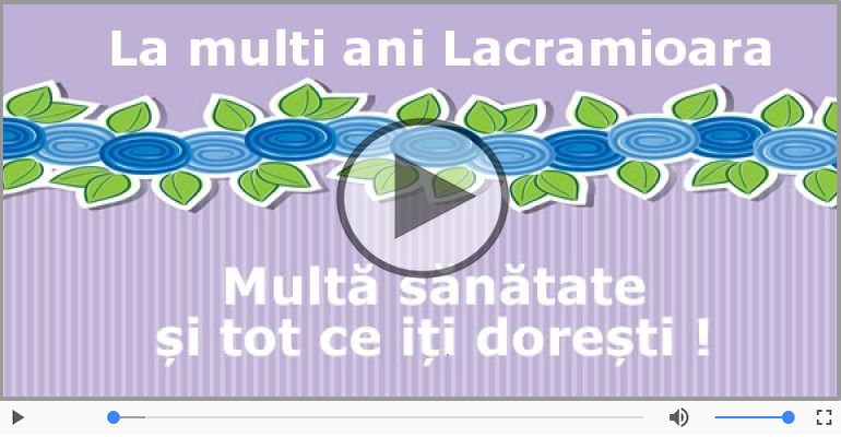 La multi ani, Lacramioara!