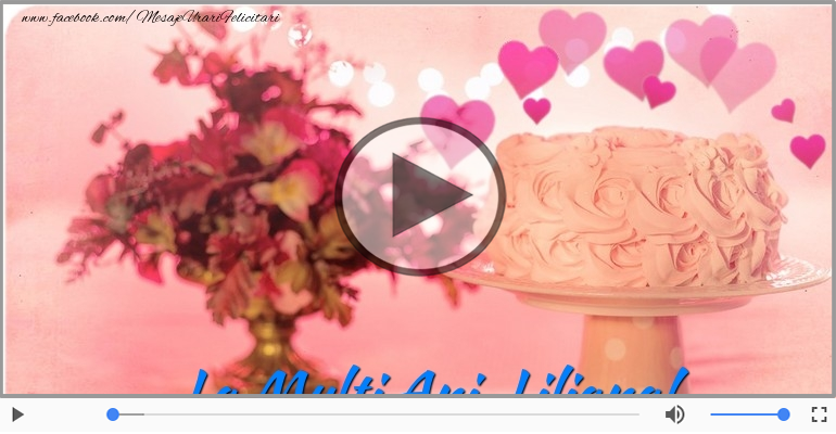 Liliana, La Multi Ani!