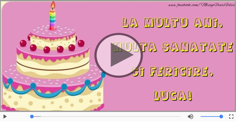 La multi ani, Luca!