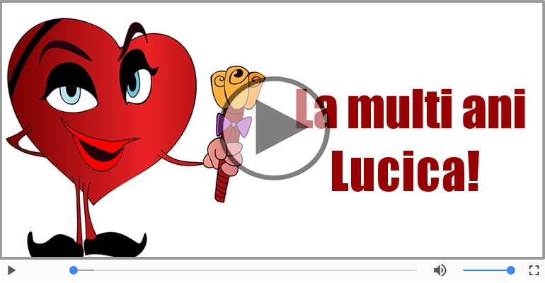 Felicitare muzicala - Happy Birthday Lucica!