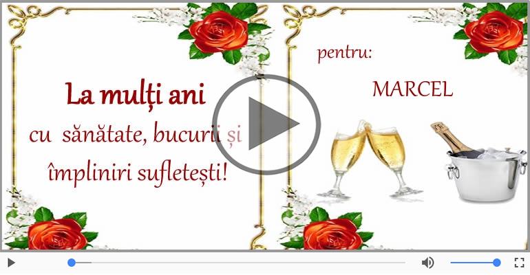 Marcel, La Multi Ani!