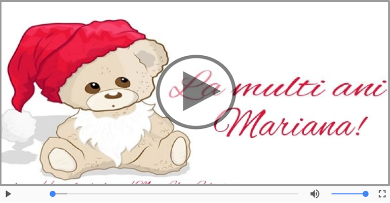 La multi ani cu sanatate, Mariana!