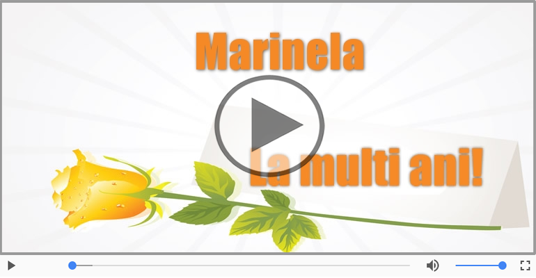 La multi ani cu sanatate, Marinela!