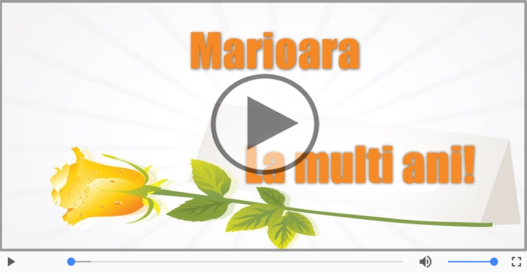 Felicitare muzicala - La multi ani, Marioara!