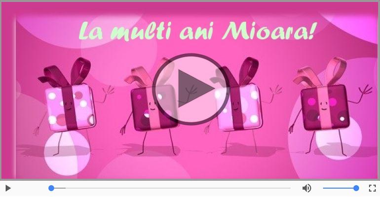 La multi ani, Mioara!