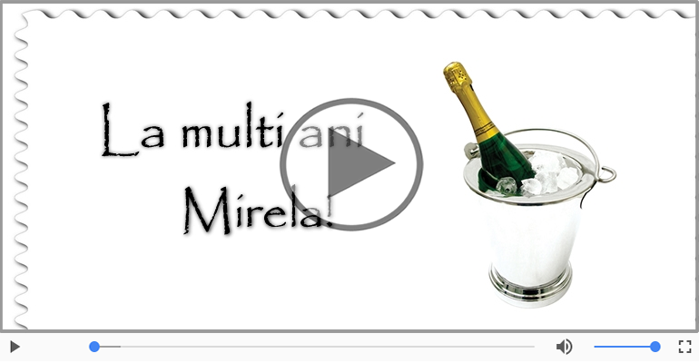 Felicitare muzicala - Happy Birthday Mirela!