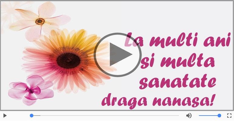 Felicitare muzicala - La multi ani, Nasa mea!