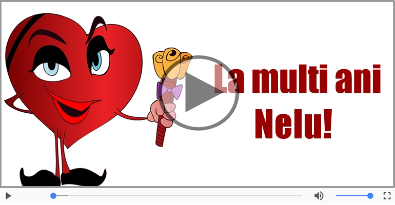 Felicitare muzicala de la multi ani pentru Nelu!