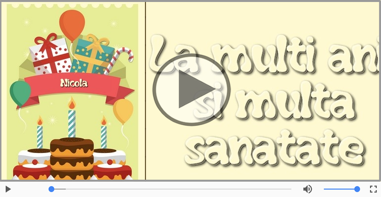 La multi ani cu sanatate, Nicola!