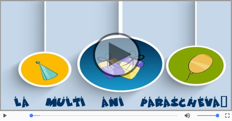 La multi ani cu sanatate, Parascheva!