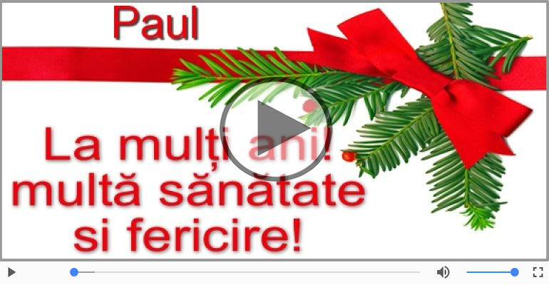A mai trecut un an, La multi ani Paul!