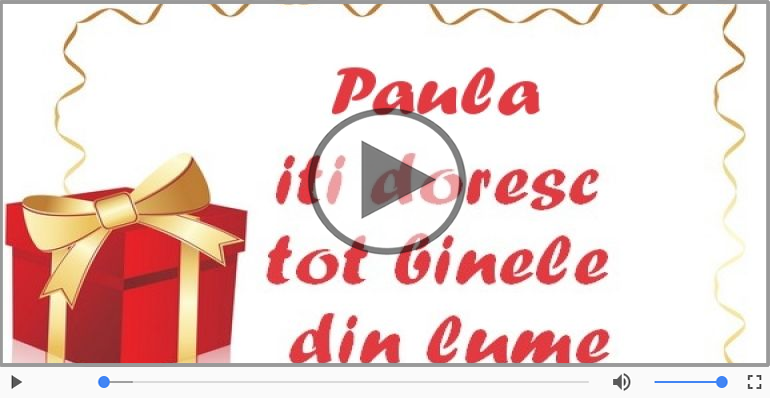 La multi ani cu sanatate, Paula!