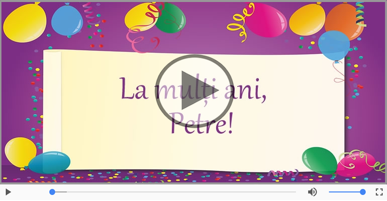 Felicitare muzicala de la multi ani pentru Petre!