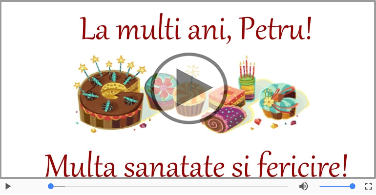 Felicitare muzicala de la multi ani pentru Petru!
