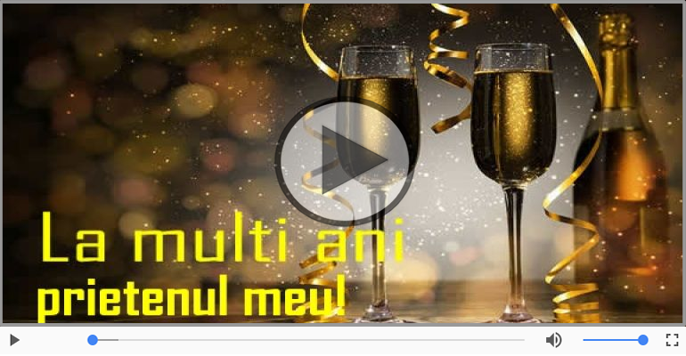 Draga prietene, La multi ani!